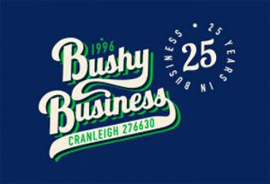 Bushy Business - Fun In The Garden – Issue 39